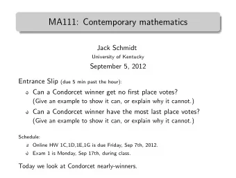 MA111: Contemporary mathematics  .  Jack Schmidt  University of Kentucky  September 5, 2012