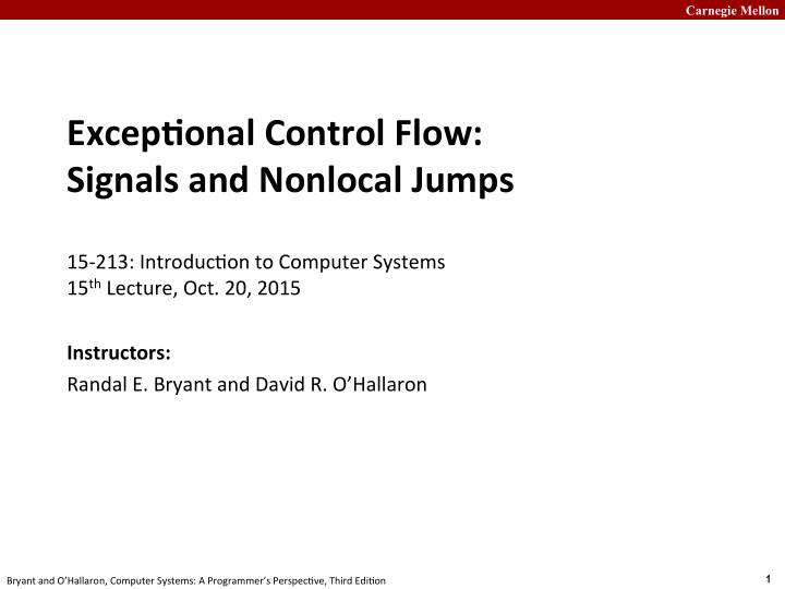 excep onal control flow signals and nonlocal jumps 15 213