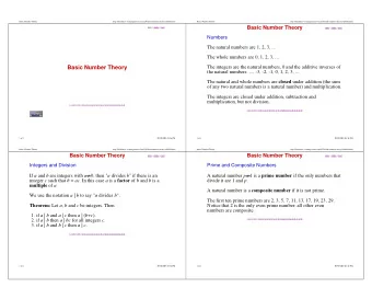 Basic Number Theory  The integers are the natural numbers, 0 and the additive inverses of  the