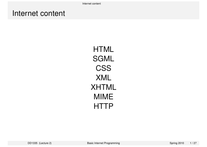 internet content html sgml css xml xhtml mime http