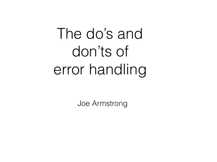 the do s and don ts of error handling