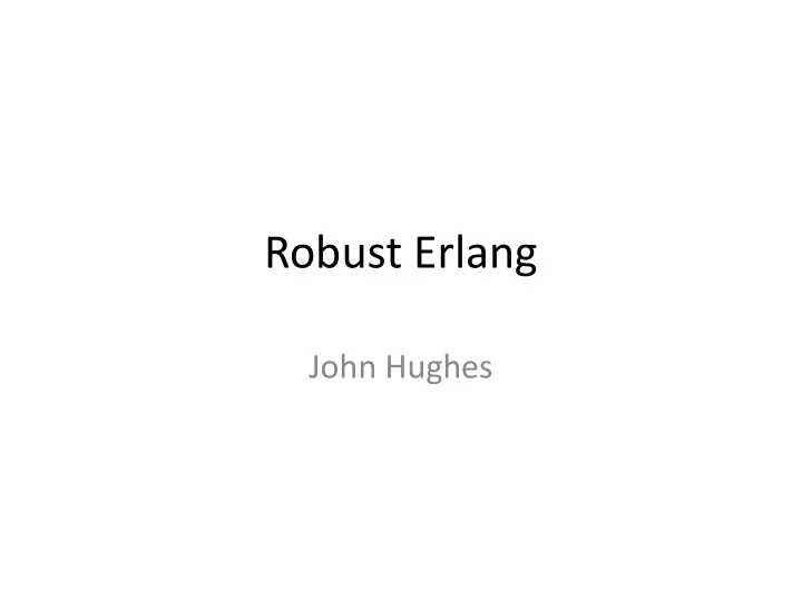 robust erlang