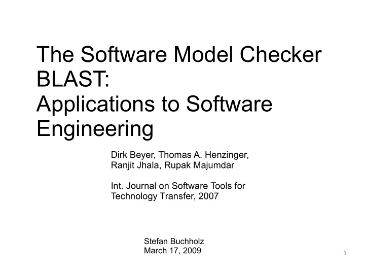 the software model checker blast applications to software