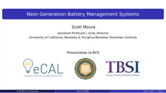 Next-Generation Battery Management Systems  Scott Moura  Assistant Professor | eCAL Director