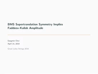 BMS Supertranslation Symmetry Implies  Faddeev-Kulish Amplitude  Sangmin Choi  April 14, 2018