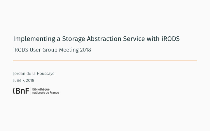 implementing a storage abstraction service with irods