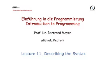 Einfhrung in die Programmierung  Introduction to Programming  Prof. Dr. Bertrand Meyer Michela