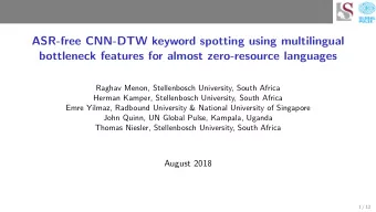 ASR-free CNN-DTW keyword spotting using multilingual  bottleneck features for almost zero-resource