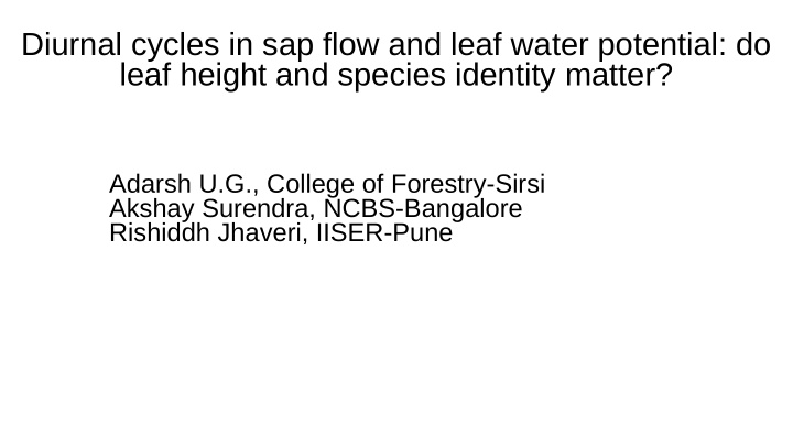diurnal cycles in sap flow and leaf water potential do