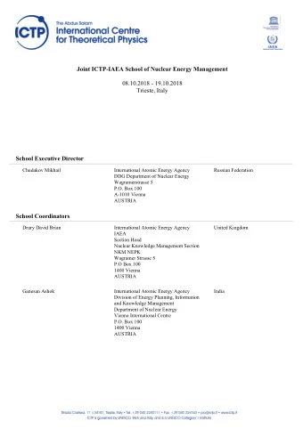 Joint ICTP-IAEA School of Nuclear Energy Management  08.10.2018 - 19.10.2018  Trieste, Italy