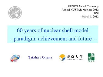 60 years of nuclear shell model  - paradigm, achievement and future - Takaharu Otsuka  Image of NN