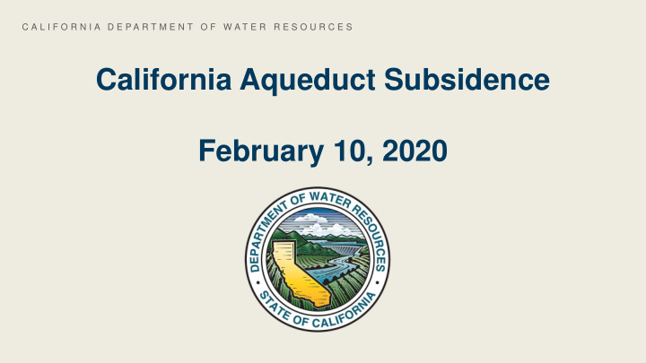 california aqueduct subsidence february 10 2020