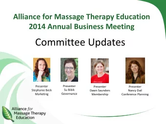 Committee Updates  Presenter  Presenter  Presenter  Presenter  Su Bibik  Stephanie Beck  Dawn