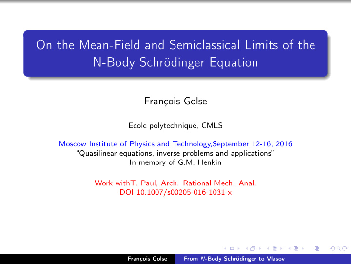 on the mean field and semiclassical limits of the n body