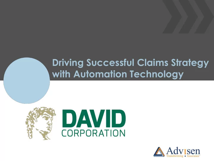 with automation technology driving successful claims