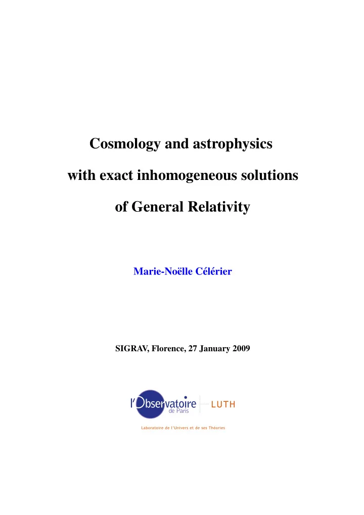 cosmology and astrophysics with exact inhomogeneous