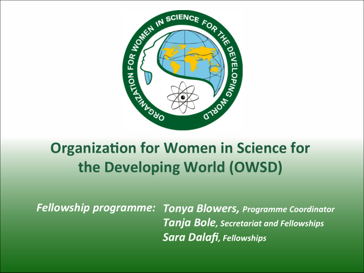 organiza on for women in science for the developing world