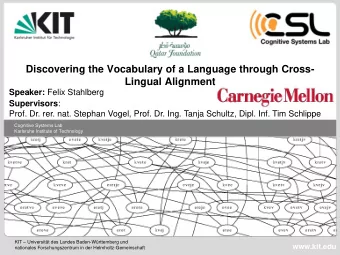 Discovering the Vocabulary of a Language through Cross-  Lingual Alignment Speaker: Felix Stahlberg