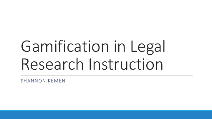 gamification in legal research instruction