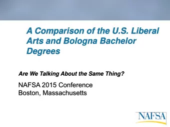 A Comparison of the U.S. Liberal  Arts and Bologna Bachelor  Degrees  Are We Talking About the Same
