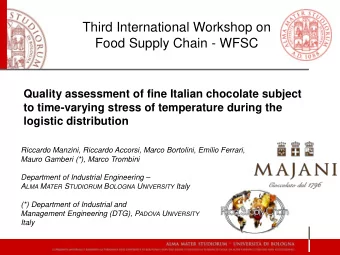 Third International Workshop on  Food Supply Chain - WFSC  Quality assessment of fine Italian