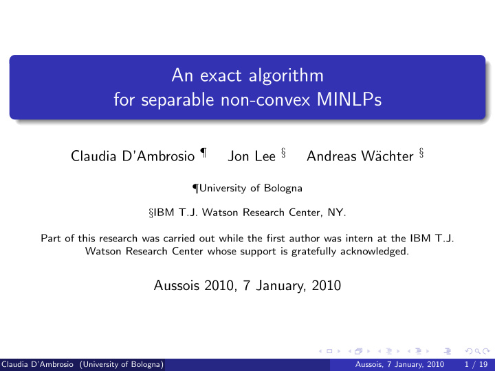 an exact algorithm for separable non convex minlps