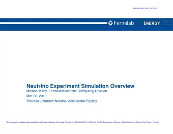 -----------------------0 .- EN P ERGY I ~i~c~f :: !  Fermi  lab  Neutrino Experiment Simulation