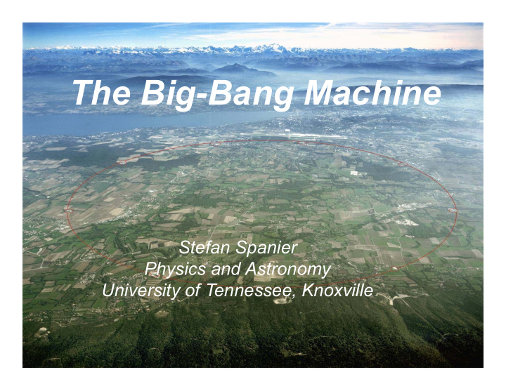 the big bang machine