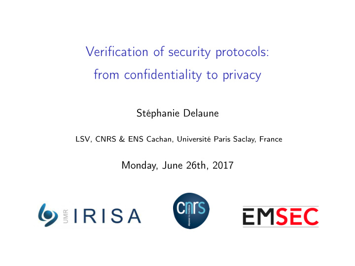 verification of security protocols from confidentiality