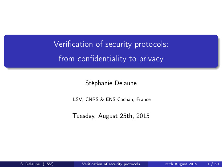 verification of security protocols from confidentiality