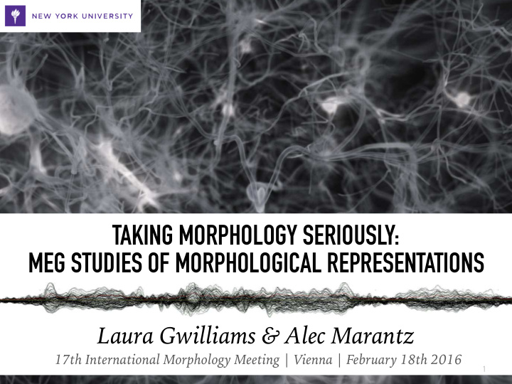 taking morphology seriously meg studies of morphological