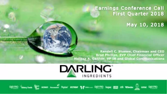 Melissa A. Gaither, VP IR and Global Communications  2 T his presentation contains forward -