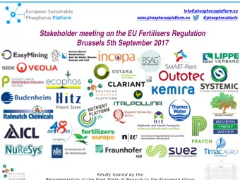 Stakeholder meeting on the EU Fertilisers Regulation  Brussels 5th September 2017  Kindly hosted by