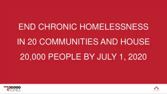 END CHRONIC HOMELESSNESS  IN 20 COMMUNITIES AND HOUSE  20,000 PEOPLE BY JULY 1, 2020  1  2