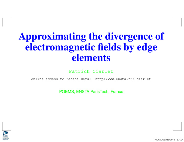 approximating the divergence of electromagnetic fields by