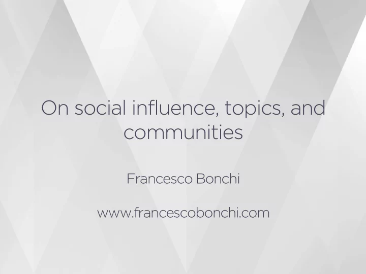 on social influence topics and communities