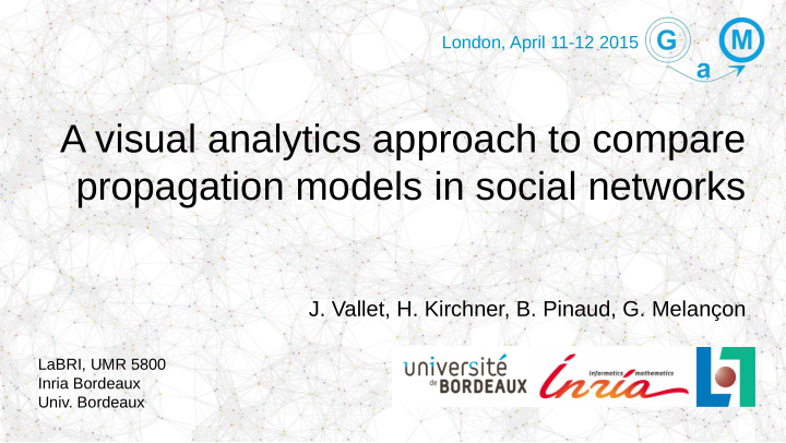 a visual analytics approach to compare propagation models