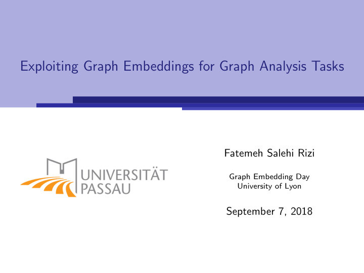 exploiting graph embeddings for graph analysis tasks