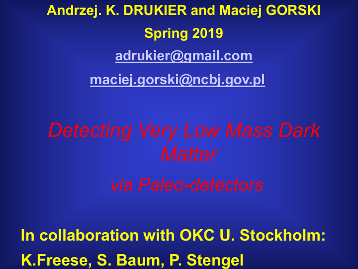 detecting very low mass dark matter