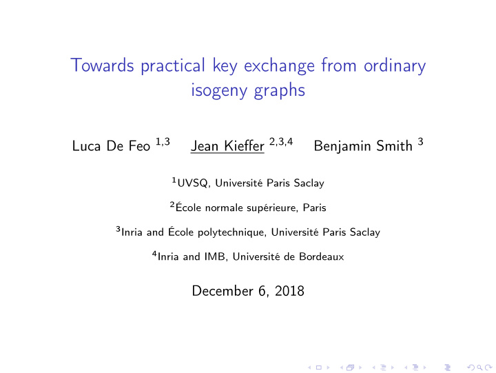 towards practical key exchange from ordinary isogeny