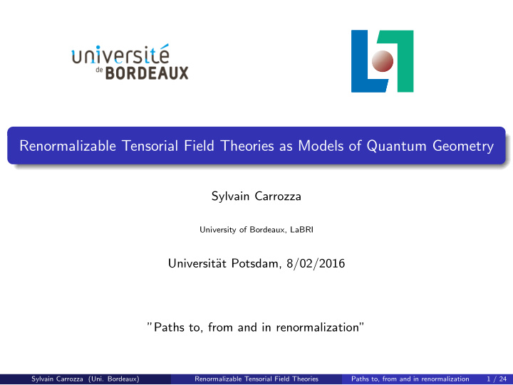 renormalizable tensorial field theories as models of