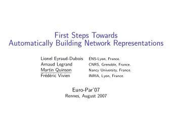 First Steps Towards  Automatically Building Network Representations  Lionel Eyraud-Dubois