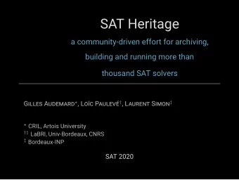 SAT Heritage  a community-driven effort for archiving,  building and running more than  thousand