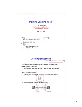 Machine Learning 10-701  Tom M. Mitchell  Machine Learning Department  Carnegie Mellon University