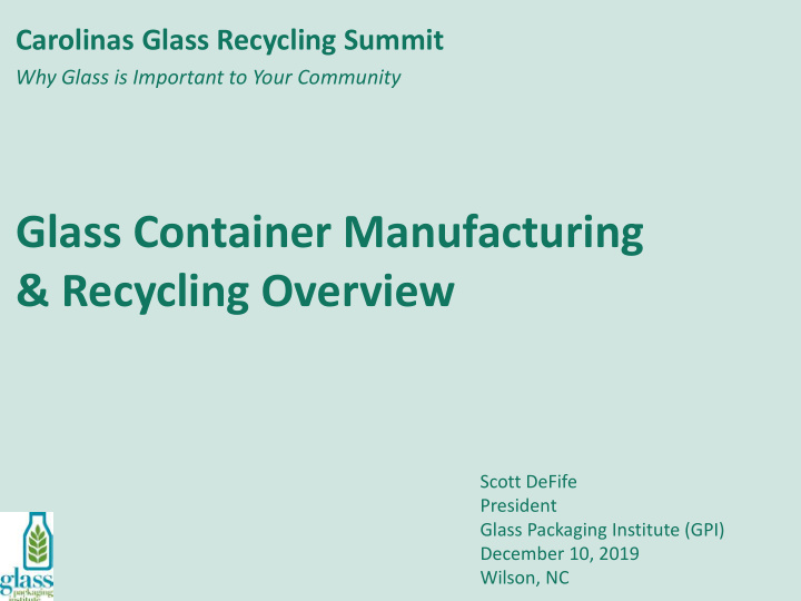 glass container manufacturing recycling overview