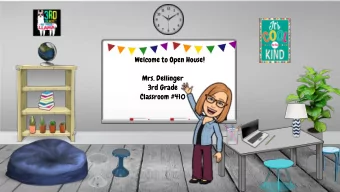 Welcome to Open House!  Mrs. Dellinger  3rd Grade  Classroom #410  All About Your Teacher... -