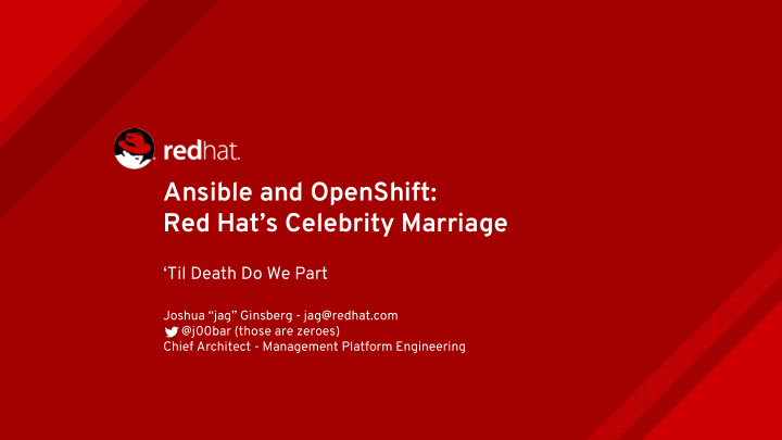 ansible and openshift red hat s celebrity marriage