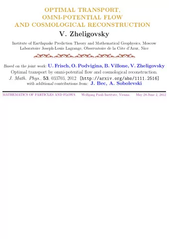 V. Zheligovsky  Institute of Earthquake Prediction Theory and Mathematical Geophysics, Moscow