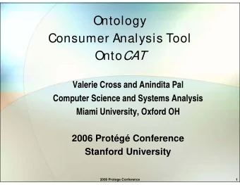 Ontology  Consumer Analysis Tool Onto CAT  Valerie Cross and Anindita Pal  Computer Science and