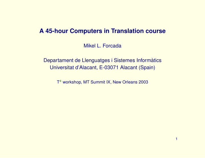 a 45 hour computers in translation course